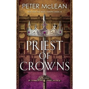 Priest of Crowns | Peter McLean (ISBN: 9781529411348)