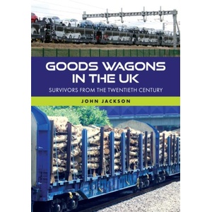 Goods Wagons in the UK | John Jackson (ISBN: 9781398126695)