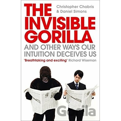 Invisible Gorilla - Chabris Christopher
