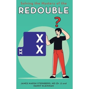 Solving the Mystery of the Redouble | Danny Kleinman (ISBN: 9798823005371)