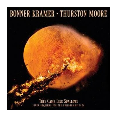 Kramer,bonner Moore,thurston - They Came Like Swallows - Seven Requiems LP