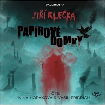 Papírové domky - CDmp3 (Čte Nina Horáková a Vasil Fridrich) KANOPA - Nakladatelství Václava Knopa