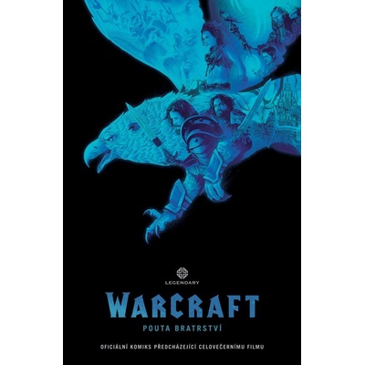 WarCraft: Pouta bratrství