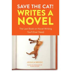Save the Cat! Writes a Novel (ISBN: 9780399579745)