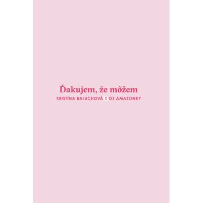 Ďakujem, že môžem