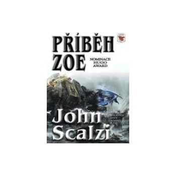 Příběh Zoe - John Scalzi