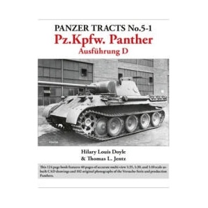 Panzer Tracts No. 5-1: Pz. Kpfw. Panther Ausfuhrung D | Thomas Jentz (ISBN: 9781915969316)