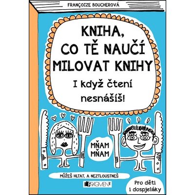 Kniha, co tě naučí milovat knihy Francoize Boucher CZ