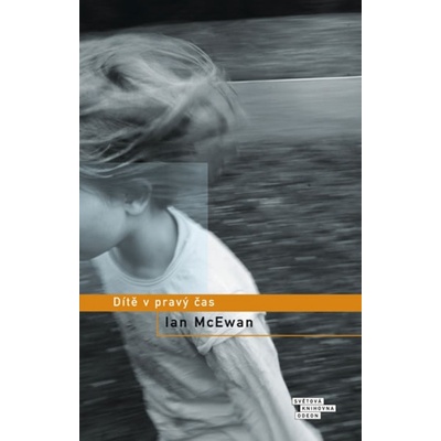Dítě v pravý čas - Ian McEwan