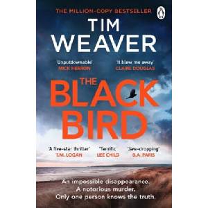Blackbird | Tim Weaver (ISBN: 9781405943741)