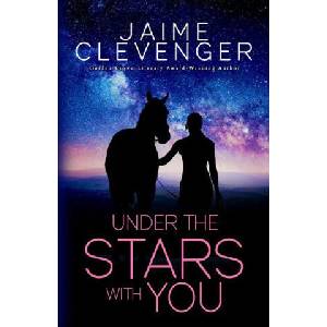 Under the Stars with You | Jaime Clevenger (ISBN: 9781642474398)