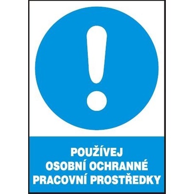 MAGG Používej osobní ochranné pracovní prostředky - plastová tabulka A4
