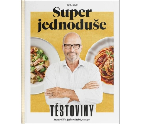 Super jednoduše - Těstoviny