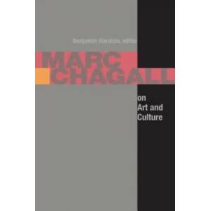 Marc Chagall on Art and Culture | Benjamin Harshav (ISBN: 9780804748315)
