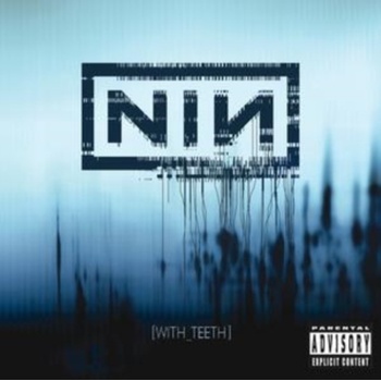 With Teeth - Nine Inch Nails CD