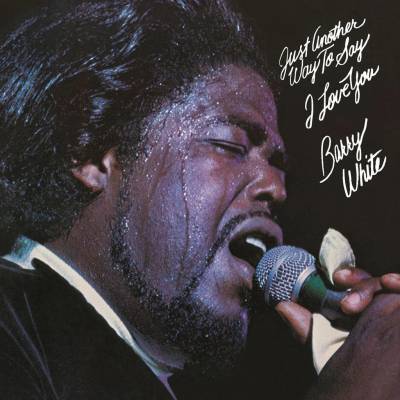 Just Another Way to Say I Love You - Barry White LP
