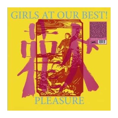 Girls At Our Best! - Pleasure LP
