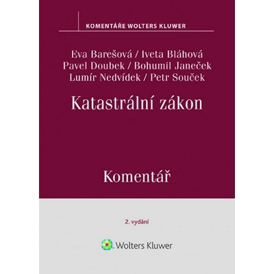 Katastrální zákon - Petr Souček, Bohumil Janeček, Lumír Nedvídek, Pavel Doubek, Eva Barešová, Iveta Bláhová