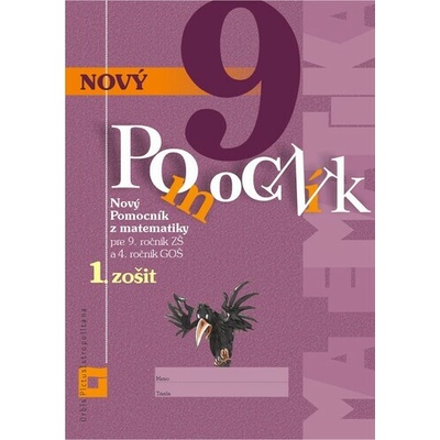 Nový pomocník z matematiky 9 – 1. časť pracovná učebnica