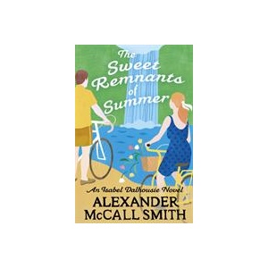 Sweet Remnants of Summer | ALEXANDER MCCALL SMI (ISBN: 9780349145204)