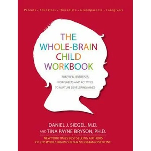 Whole-Brain Child Workbook (ISBN: 9781936128747)