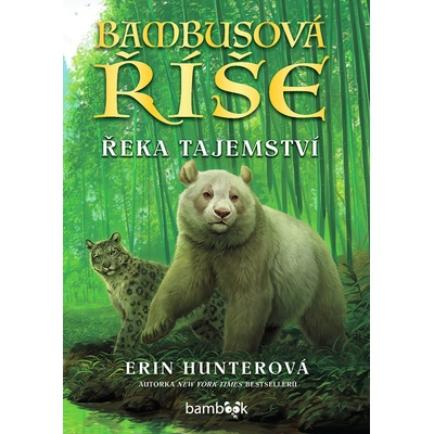 Bambusová říše Řeka tajemství