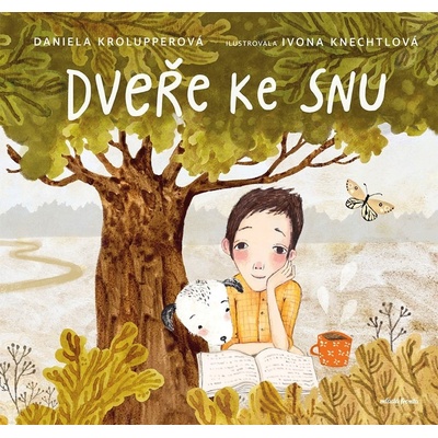 Dveře ke snu - Daniela Krolupperová