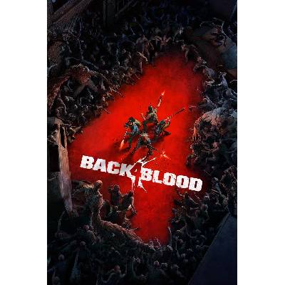Turtle Rock Studios Back 4 Blood pro Xbox Series X, digitální edice