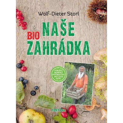 Fontána Naše BIO zahrádka Wolf-Dieter Storl