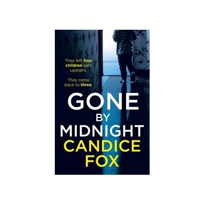 Gone by Midnight - Candice Fox