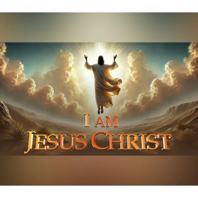 I Am Jesus Christ