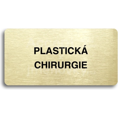 ACCEPT Piktogram PLASTICKÁ CHIRURGIE - zlatá tabulka - černý tisk bez rámečku