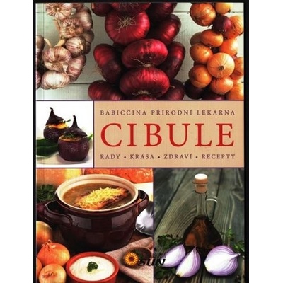 Babiččina přírodní lékárna Cibule