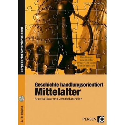 Geschichte handlungsorientiert: Mittelalter, m. CD-ROM