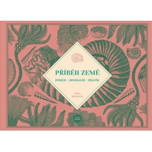 Příběh Země - Fosilie, Dinosauři, Pravěk