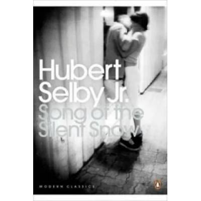 Song of the Silent Snow | Hubert Selby jr