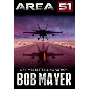 Area 51 | Bob Mayer (ISBN: 9781621252184)
