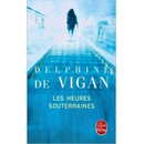 Les heures souterraines