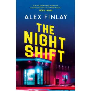 Night Shift | Alex Finlay (ISBN: 9781800245334)