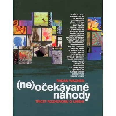 Neočekávané náhody - Radan Wagner