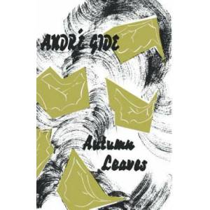 Autumn Leaves | Andre Gide (ISBN: 9780806530468)