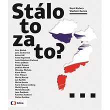 Stálo to za to? - Karel Kučera, Vladimír Kučera