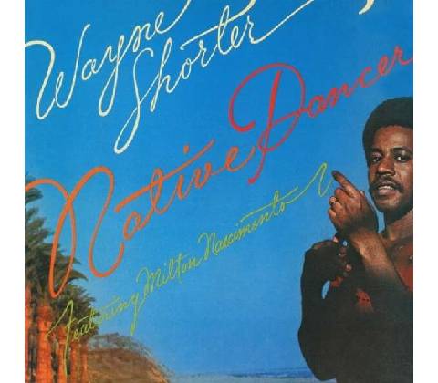 SHORTER WAYNE: NATIVE DANCER CD
