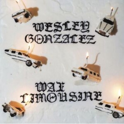 Wax Limousine Wesley Gonzalez LP