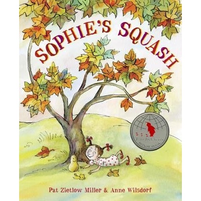 Sophie's Squash Miller Pat Zietlow