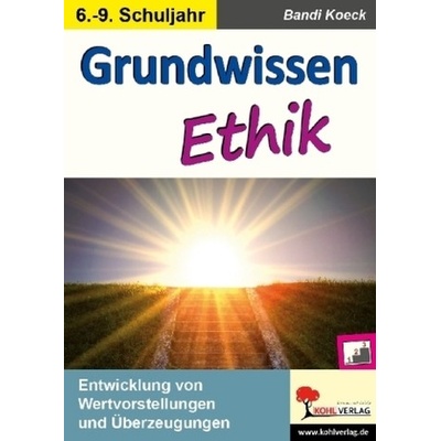 Grundwissen Ethik