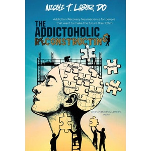 The Addictoholic Reconstructing | Nicole Labor (2026)
