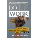Do the Work - Gary John Bishop