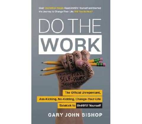 Do the Work - Gary John Bishop