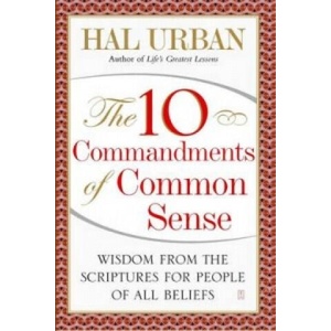 10 Commandments of Common Sense | Hal Urban (ISBN: 9781416535645)